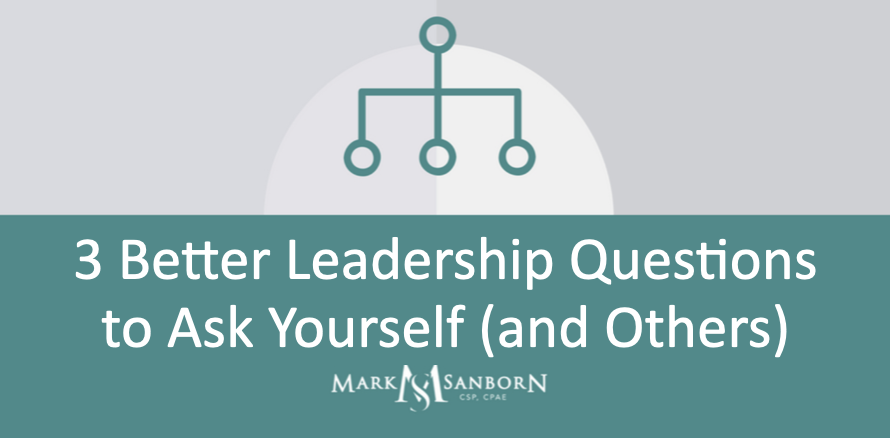 3 Better Questions than “Do You Know How to Lead?”