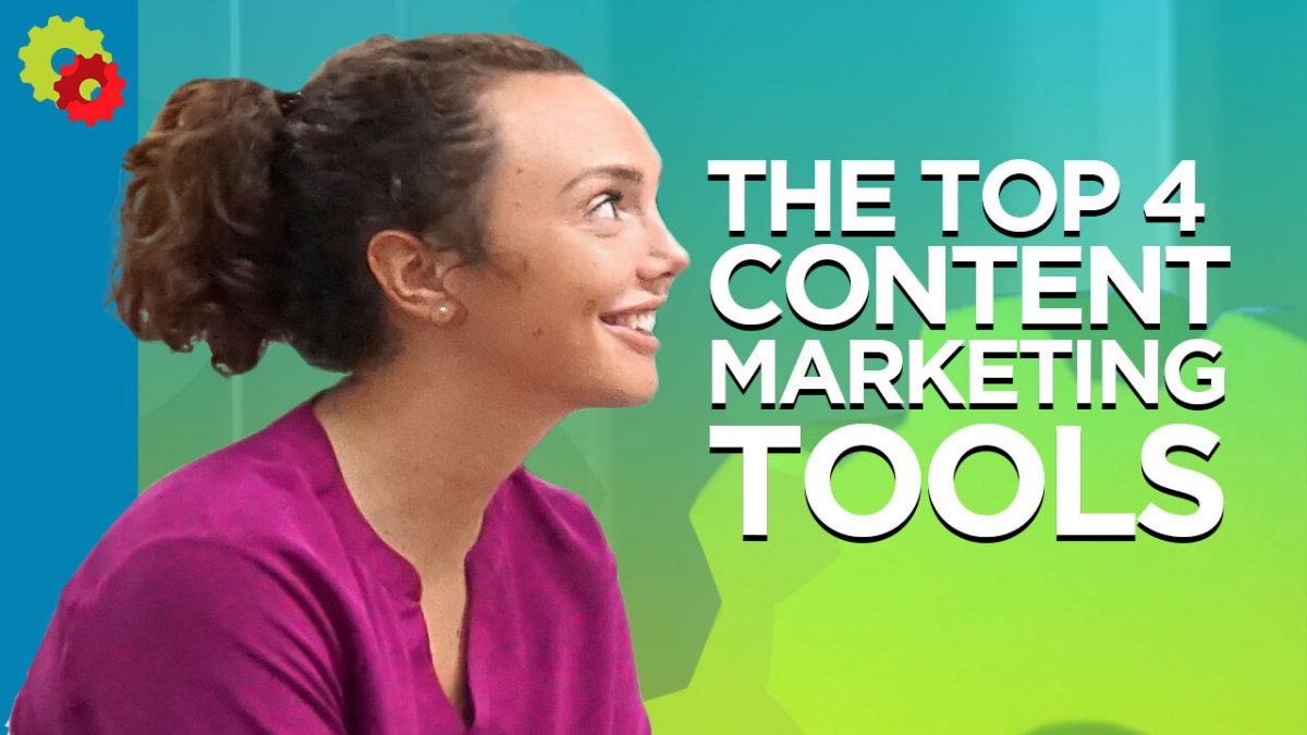 The Top 4 Content Marketing Tools [VIDEO]