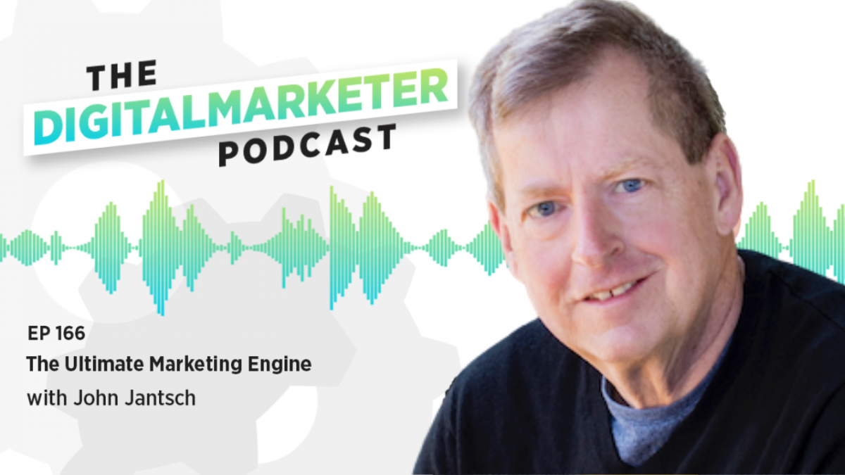 Episode 166: The Ultimate Marketing Engine with John Jantsch, Founder of Duct Tape Marketing