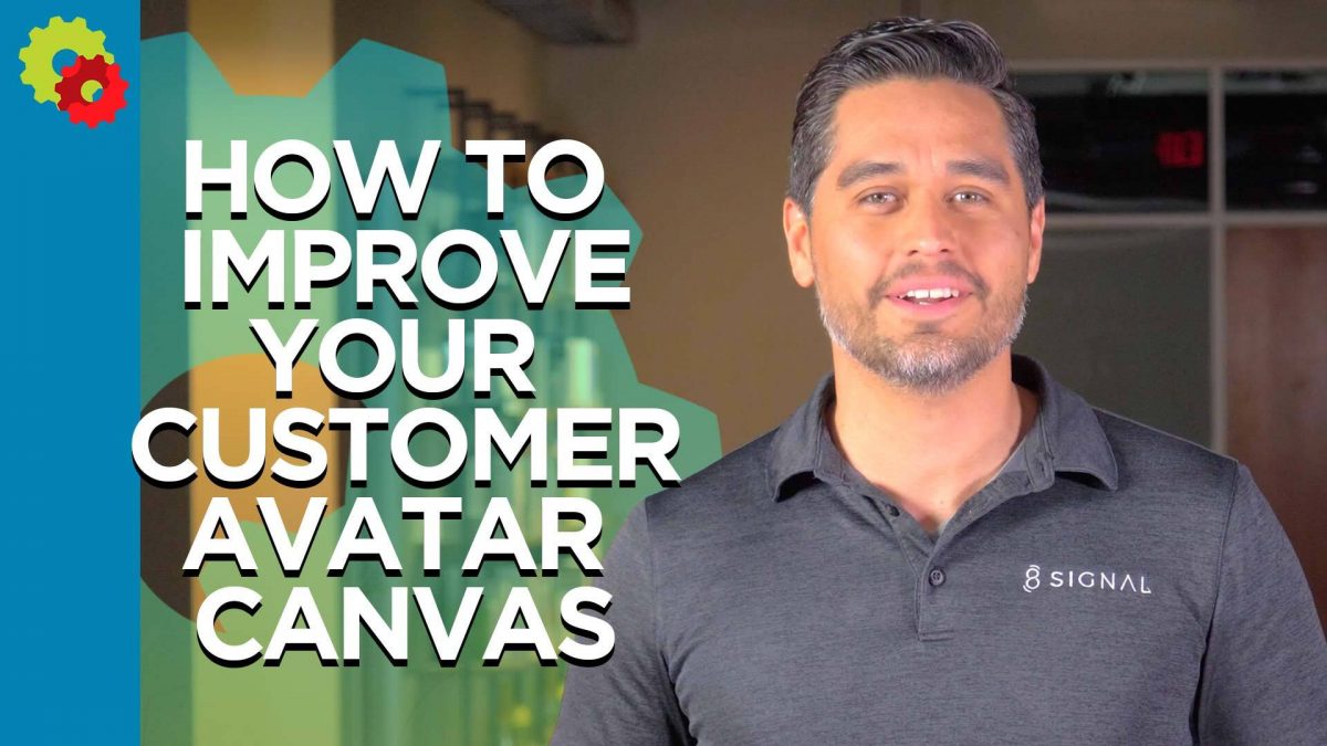 How to Improve Your Customer Avatar Canvas [VIDEO]