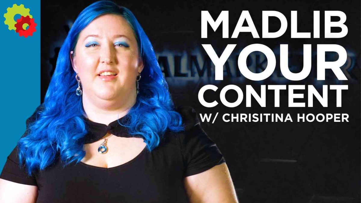 MadLib Your Content with Christina Hooper [VIDEO]
