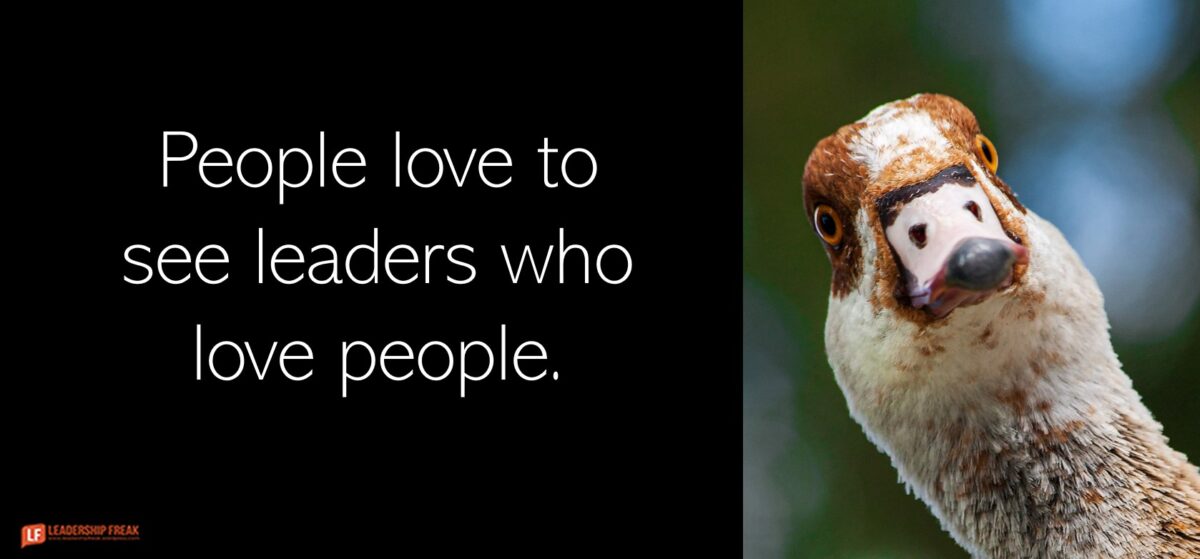 Leaders Love the Most – Leadership Freak