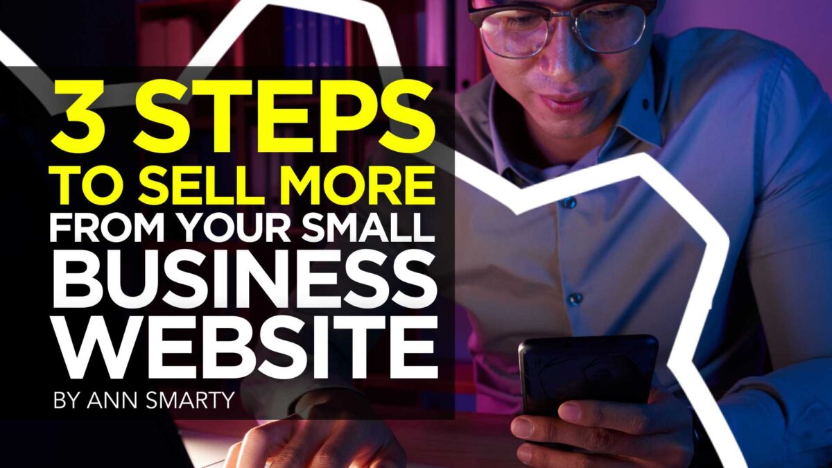 3 Steps to Sell More from Your Small Business Website