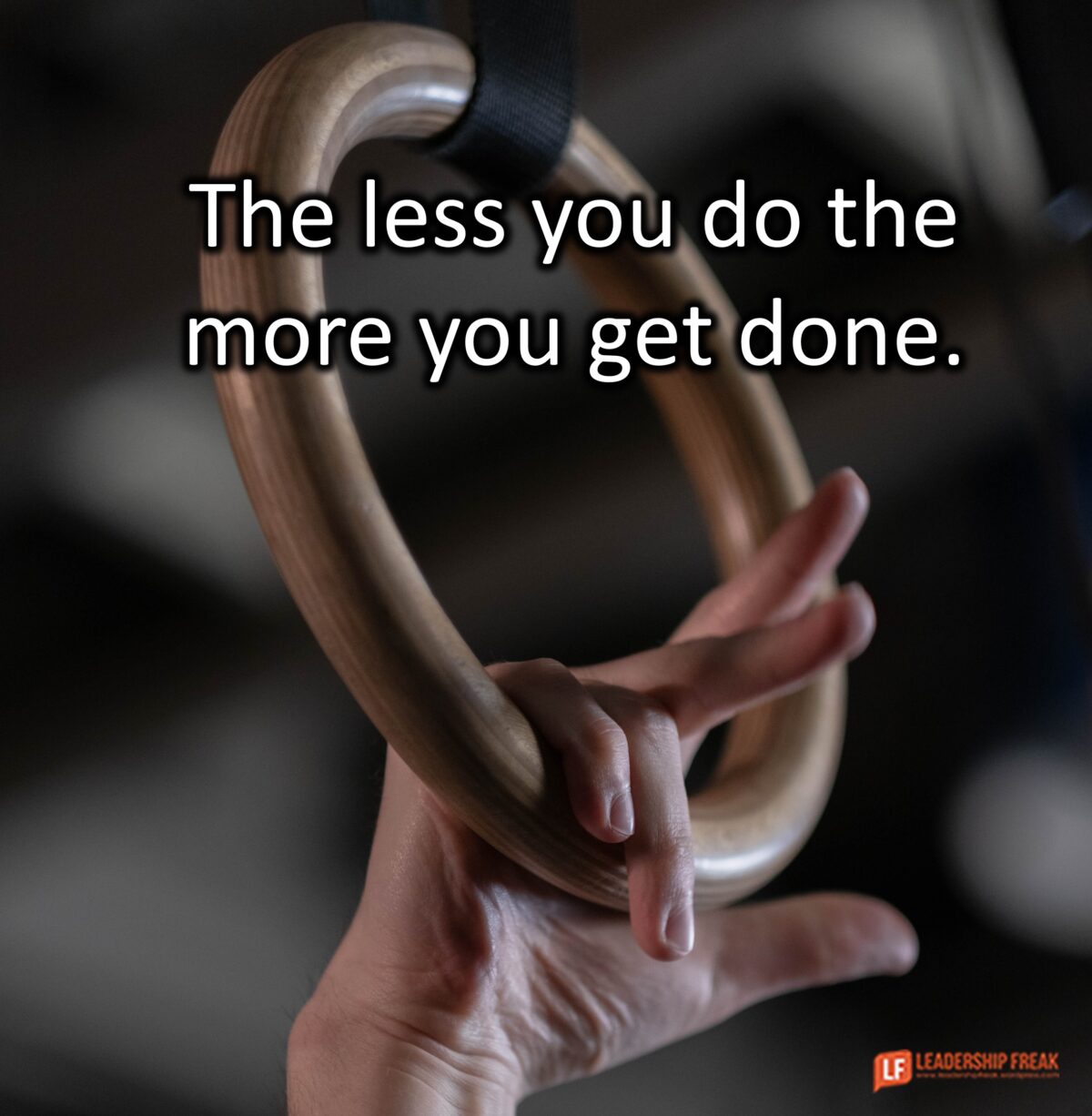 4 Ways to Do Less and Get More Done Today
