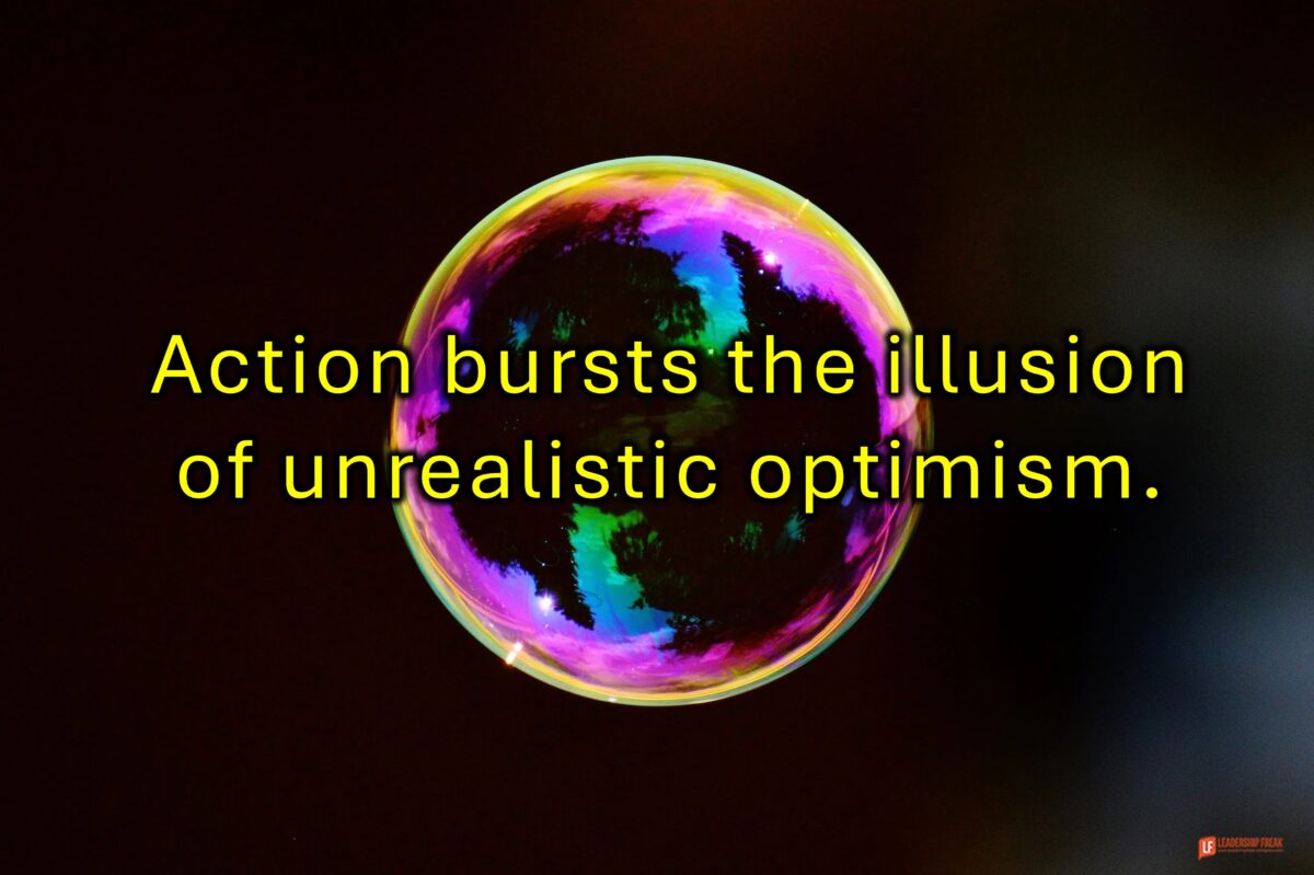 3 Ways to Confront Unrealistic Optimism